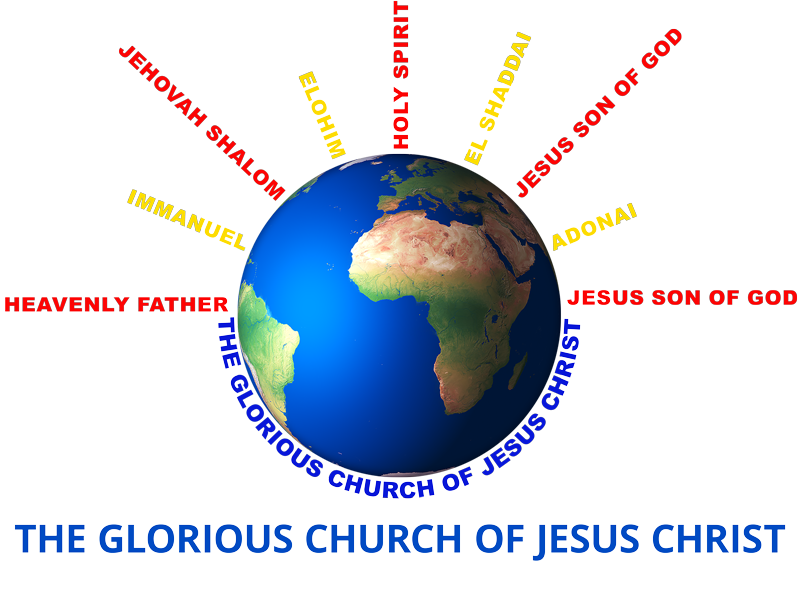The Glorious church of Jesus Christ